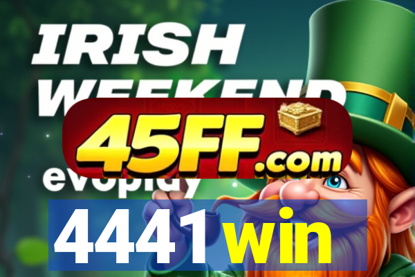 4441 win